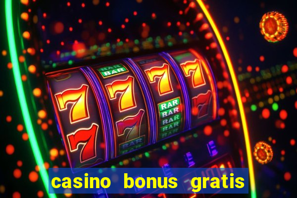 casino bonus gratis no cadastro