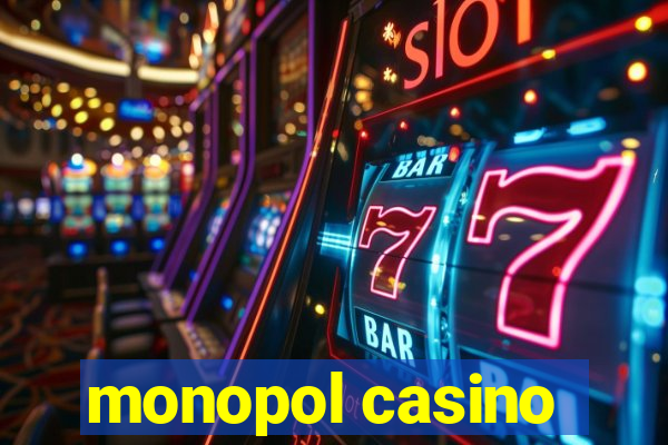 monopol casino