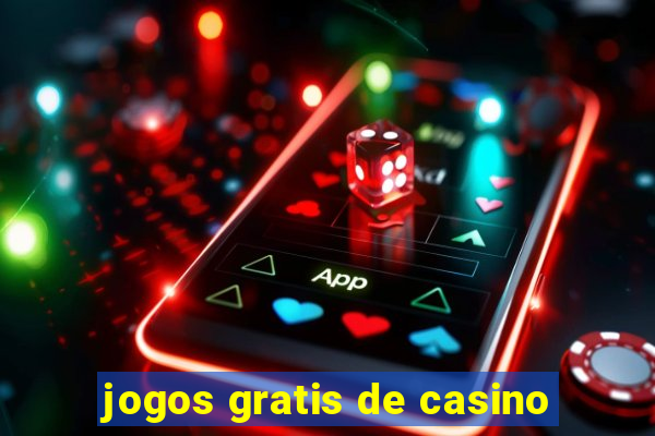 jogos gratis de casino