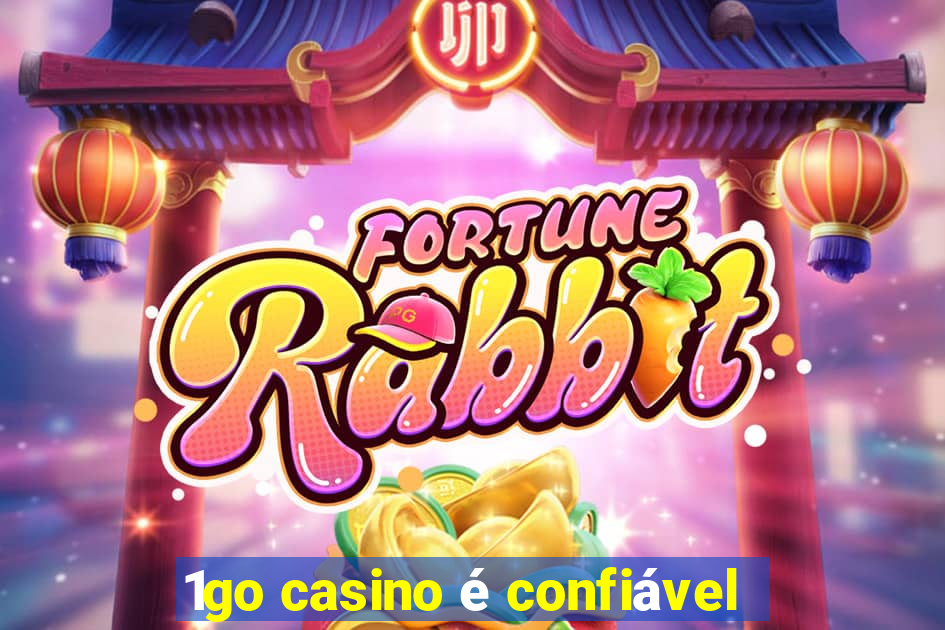 1go casino é confiável