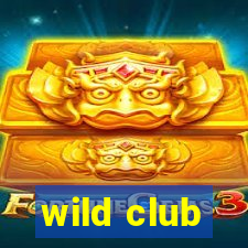 wild club