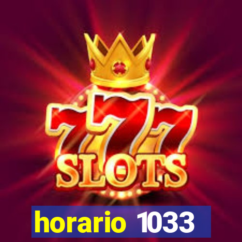 horario 1033