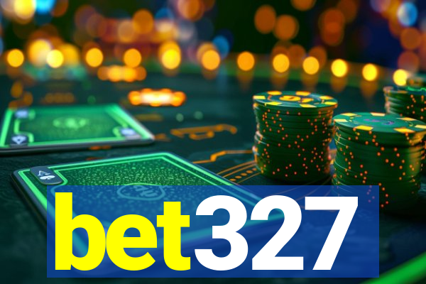 bet327