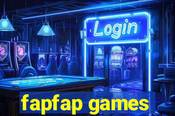 fapfap games