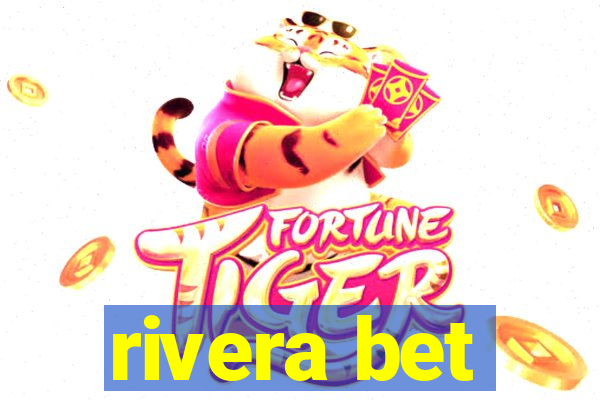 rivera bet