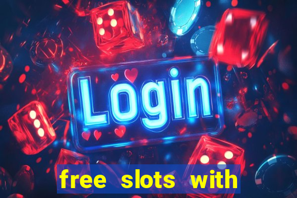 free slots with bonus and free spins