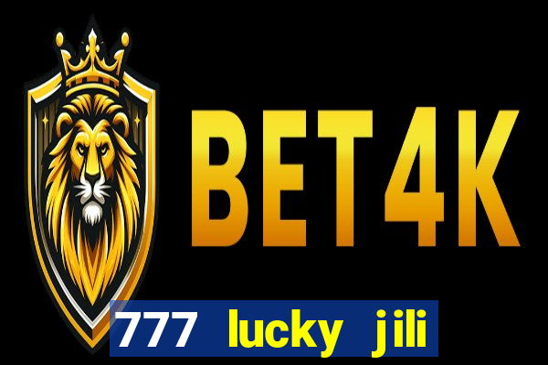 777 lucky jili slot casino