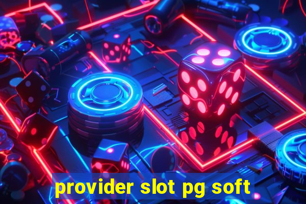 provider slot pg soft