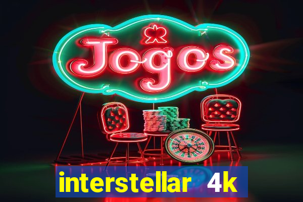 interstellar 4k 60fps download