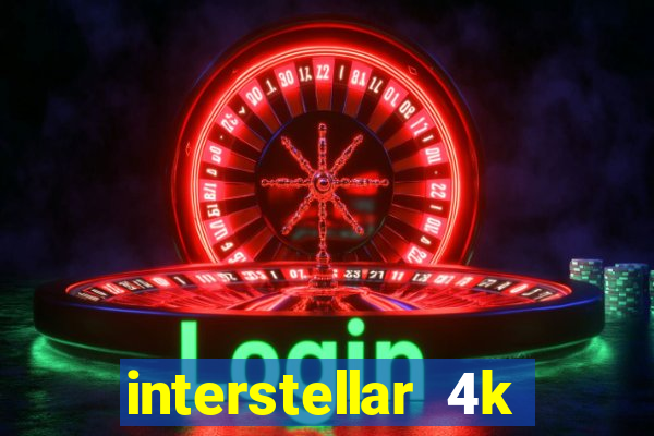 interstellar 4k 60fps download