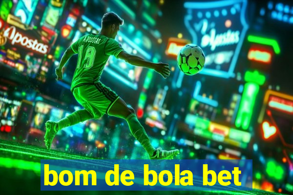 bom de bola bet