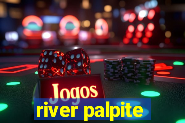 river palpite