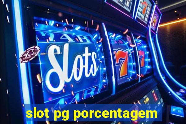 slot pg porcentagem