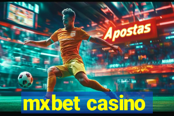 mxbet casino