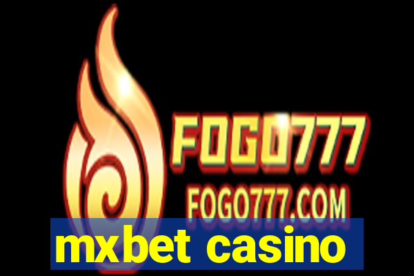 mxbet casino