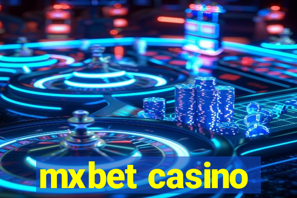 mxbet casino