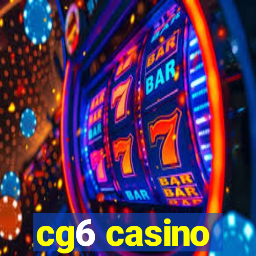 cg6 casino