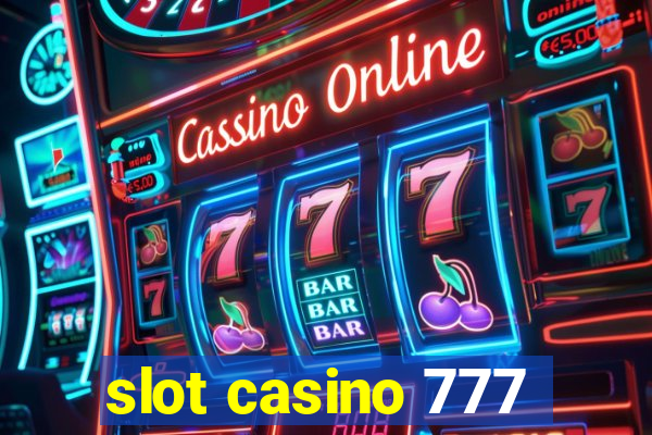 slot casino 777