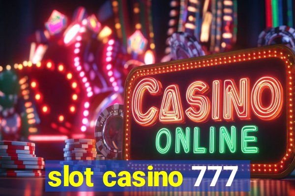 slot casino 777