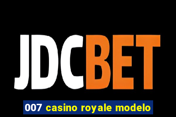 007 casino royale modelo