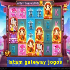 latam gateway jogos