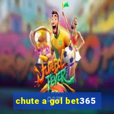 chute a gol bet365