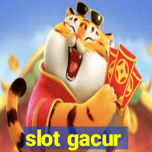 slot gacur