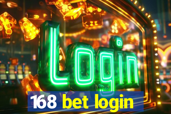 168 bet login