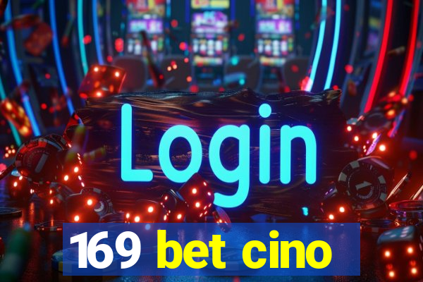 169 bet cino