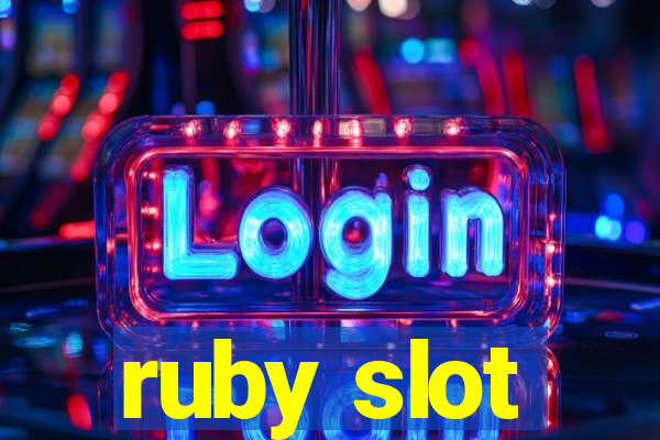 ruby slot