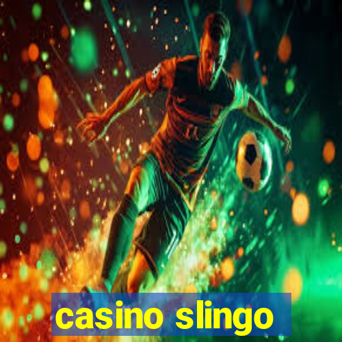 casino slingo