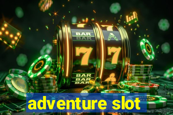 adventure slot