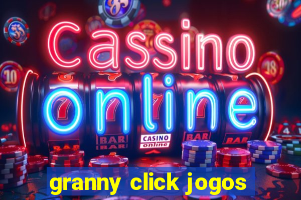 granny click jogos