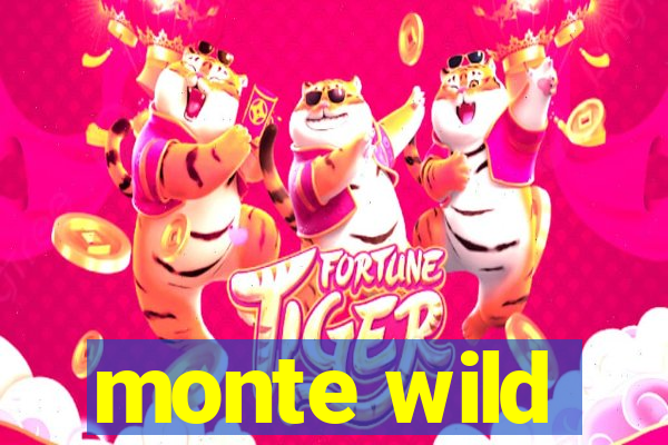 monte wild