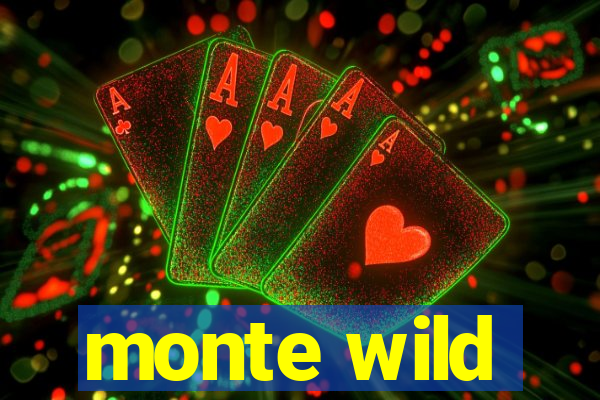 monte wild