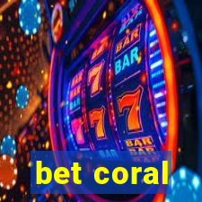 bet coral