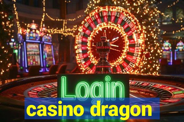 casino dragon