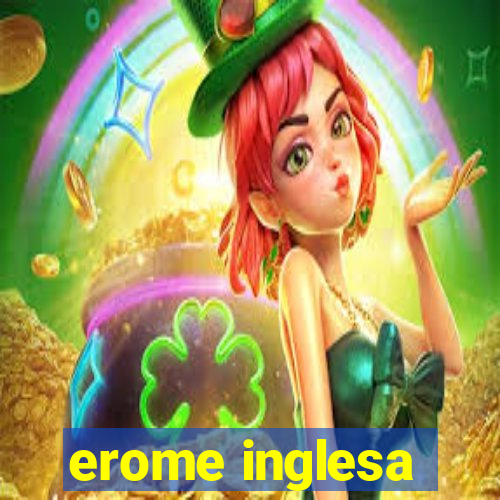 erome inglesa