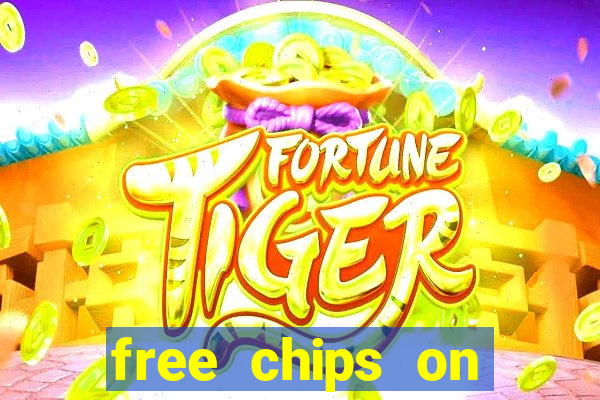 free chips on huuuge casino