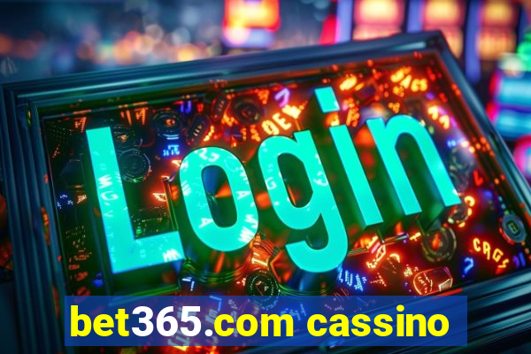 bet365.com cassino