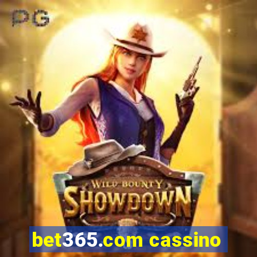 bet365.com cassino