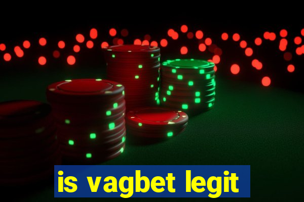 is vagbet legit