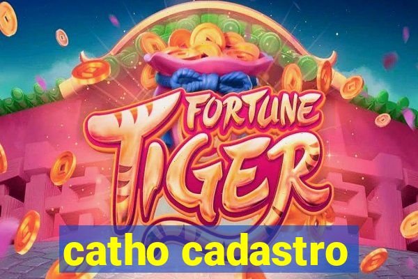 catho cadastro