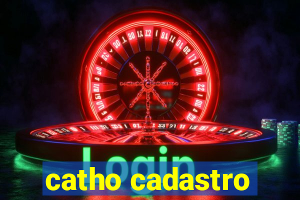 catho cadastro