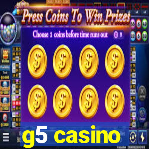 g5 casino