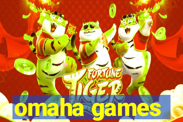 omaha games