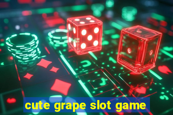 cute grape slot game