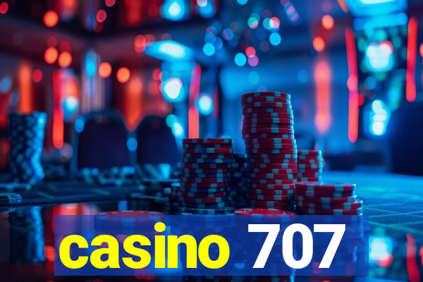 casino 707