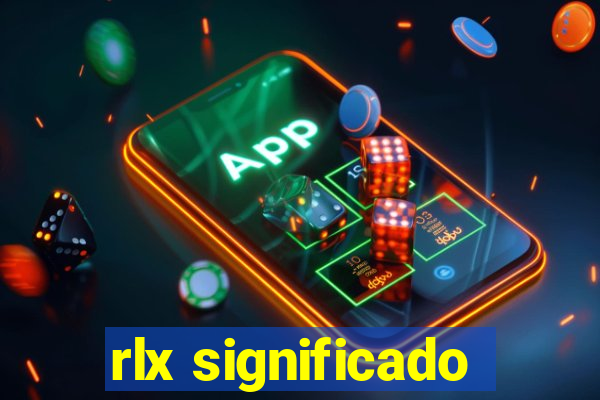 rlx significado