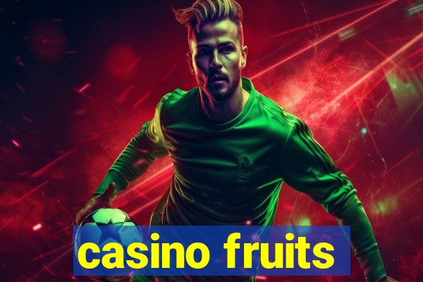 casino fruits